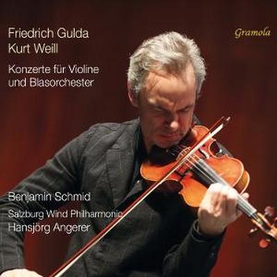 Gulda & Weill: Konzerte fur Violine und Blasorches