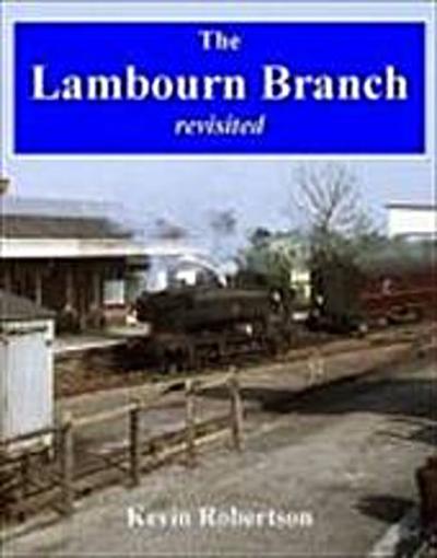 Robertson, K: The Lambourn Branch