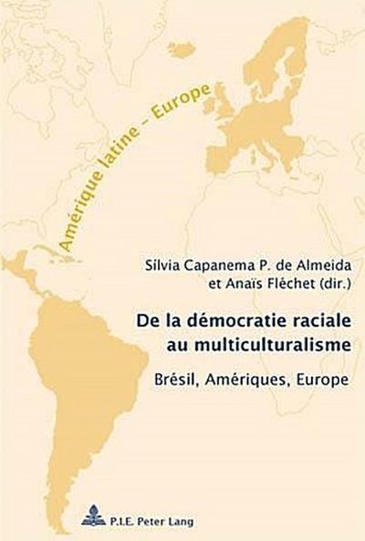 De la démocratie raciale au multiculturalisme