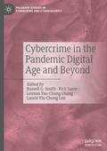 Cybercrime in the Pandemic Digital Age and Beyond