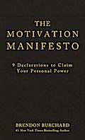 The Motivation Manifesto