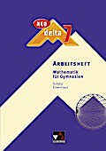 delta – neu / Mathematik für Gymnasien: delta – neu / delta AH 7 – neu: Mathematik für Gymnasien