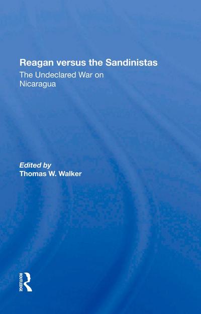 Reagan Versus The Sandinistas