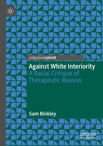 Against White Interiority