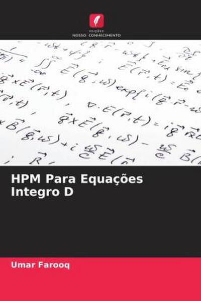HPM Para Equações Integro D