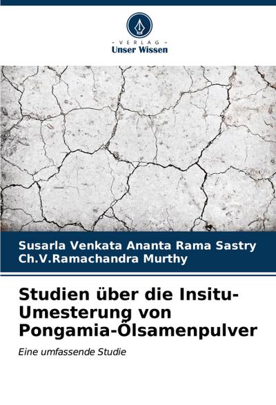 Studien über die Insitu-Umesterung von Pongamia-Ölsamenpulver