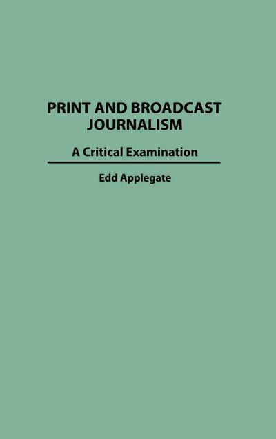Print and Broadcast Journalism