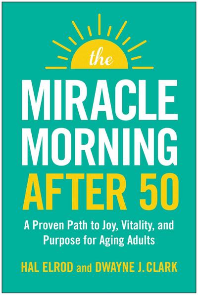The Miracle Morning After 50