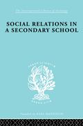 Social Relations in a Secondary School