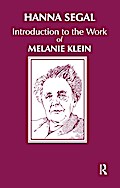 Introduction to the Work of Melanie Klein