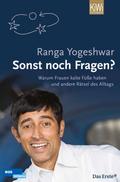 Sonst noch Fragen? von Ranga Yogeshwar | Ebook