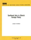 Southeast Asia in China’s Foreign Policy