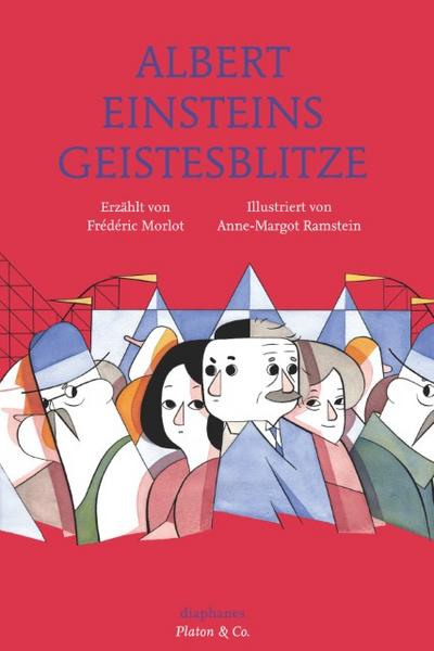 Albert Einsteins Geistesblitze (eBook, EPUB) - Anne-Margot Ramstein