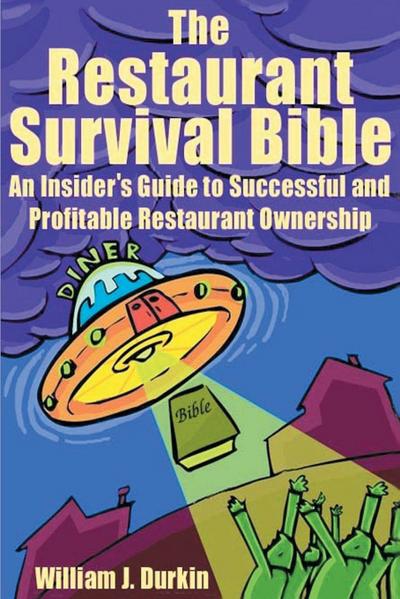 The Restaurant Survival Bible