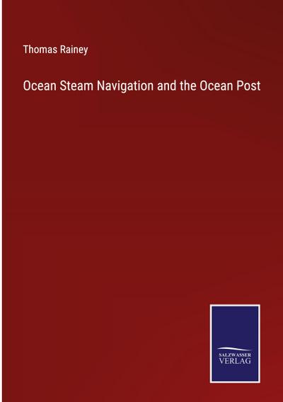 Ocean Steam Navigation and the Ocean Post