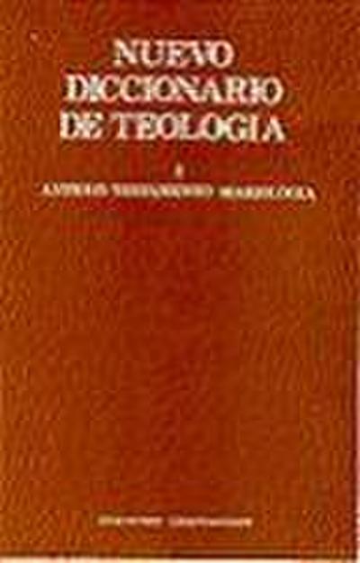 Nuevo Diccionario de Teología. Tomo I