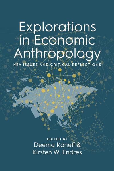 Explorations in Economic Anthropology
