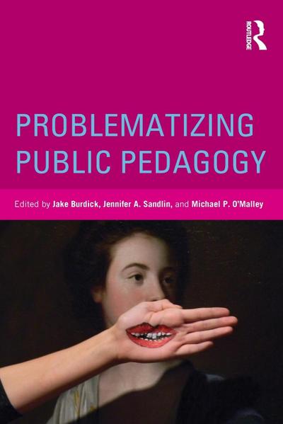 Problematizing Public Pedagogy