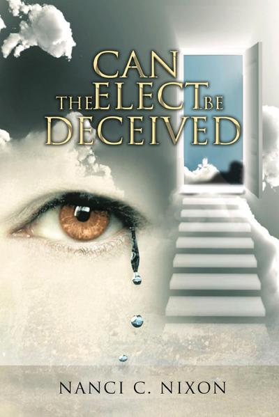 Can the Elect Be Deceived