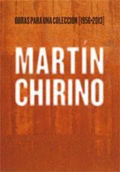 Chirino, M: Martín Chirino, Obras para una colección 1956-20