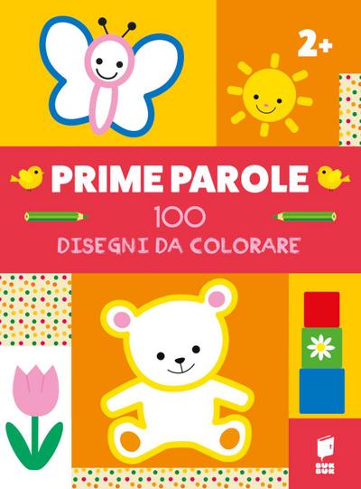 Prime parole. 100 disegni da colorare