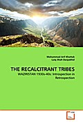 THE RECALCITRANT TRIBES