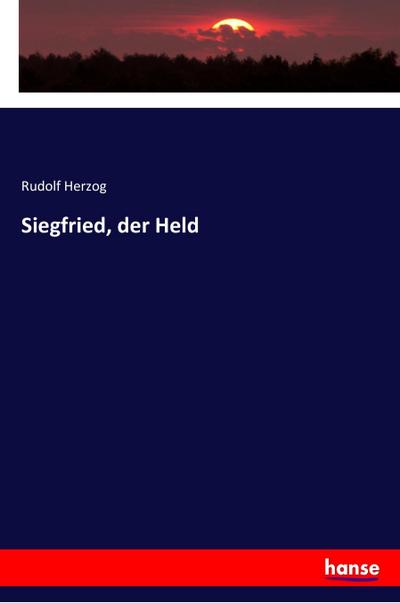 Siegfried, der Held
