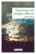 Esperança em tempos difíceis