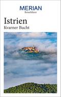 MERIAN Reiseführer Istrien Kvarner Bucht