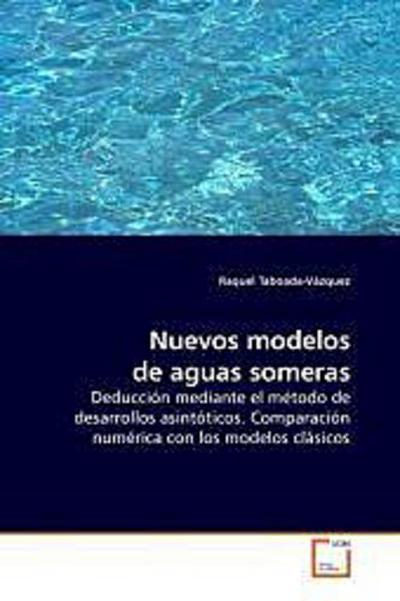 Nuevos modelos de aguas someras