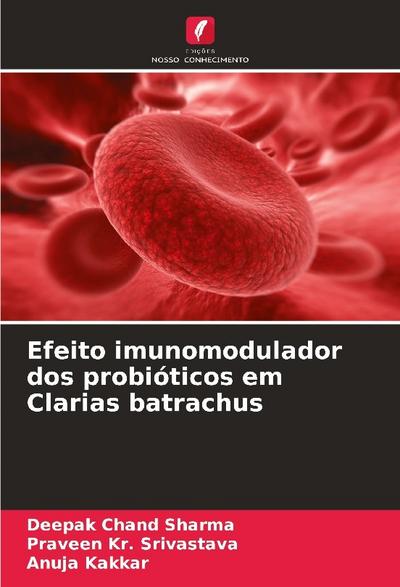Efeito imunomodulador dos probióticos em Clarias batrachus