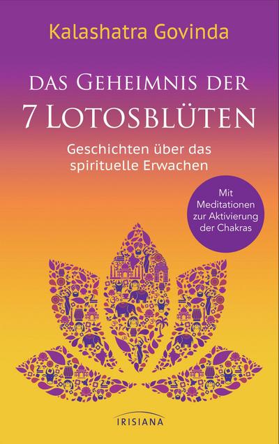 Das Geheimnis der 7 Lotosblüten