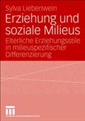 Erziehung und soziale Milieus