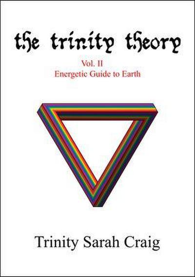 The Trinity Theory