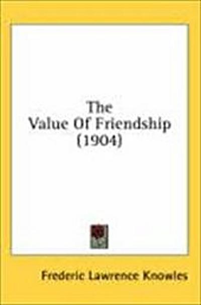 The Value Of Friendship (1904)