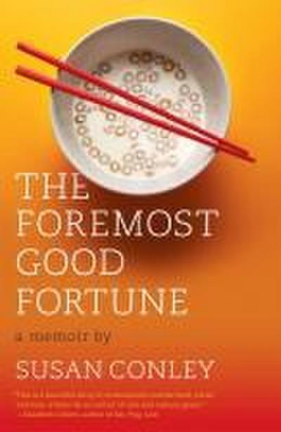 The Foremost Good Fortune