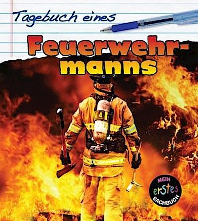 Tagebuch eines Feuerwehrmanns