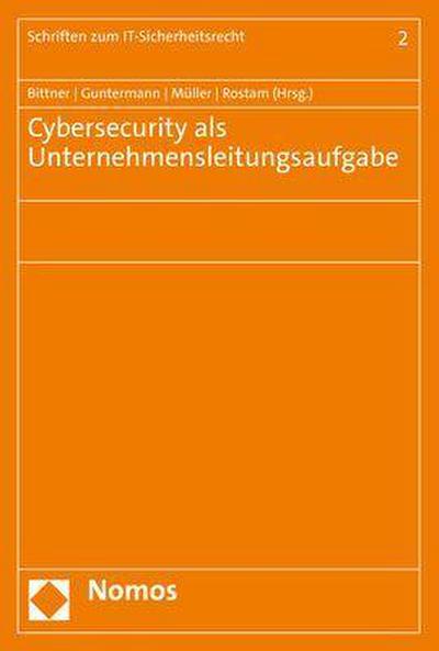 Cybersecurity als Unternehmensleitungsaufgabe