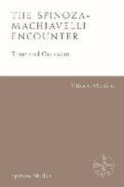 The Spinoza-Machiavelli Encounter