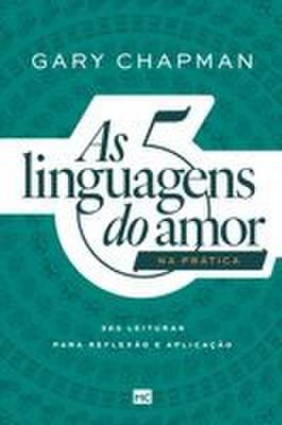 As 5 linguagens do amor na prática