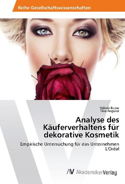 Analyse des Käuferverhaltens für dekorative Kosmetik