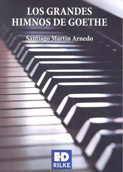 Los grandes himnos de Goethe