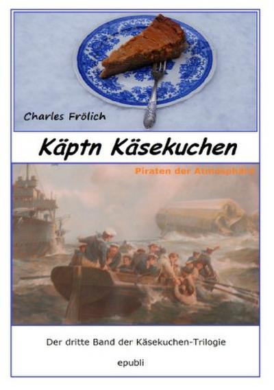 Käptn Käsekuchen