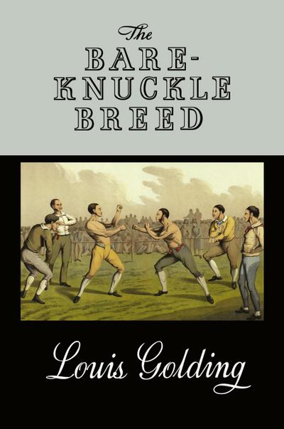 The Bare-Knuckle Breed