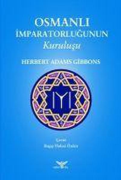 Osmanli Imparatorlugunun Kurulusu