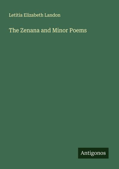 The Zenana and Minor Poems
