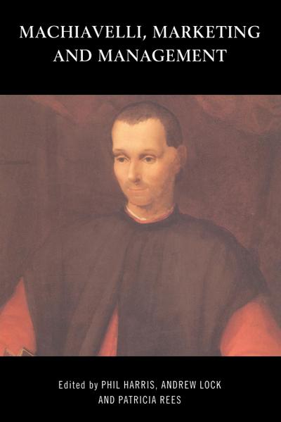 Machiavelli, Marketing and Management