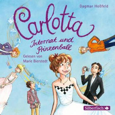 Carlotta - Internat und Prinzenball, 2 Audio-CDs