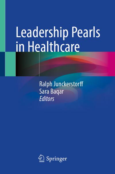 Leadership Pearls in Healthcare