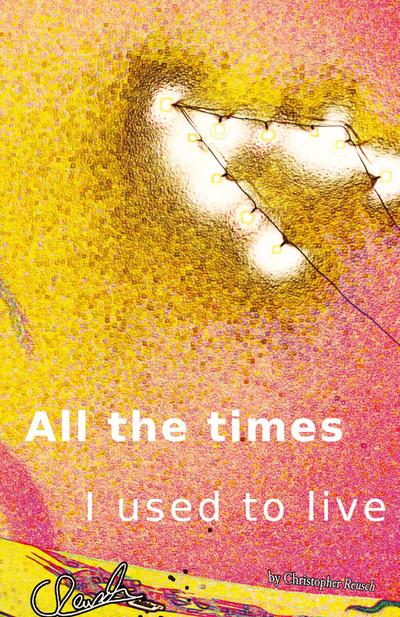 All the times I used to live